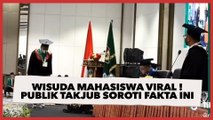 Video Wisuda Mahasiswa Viral Ditonton 11 Juta Kali, Publik Takjub Soroti Fakta Ini