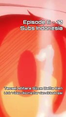Tensei shitara Slime Datta Ken Subs Indonesia Episode 6 - 10
