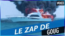 LE ZAP DE GOUG N°3 - FUN, FAILS, CHOC & INSOLITE