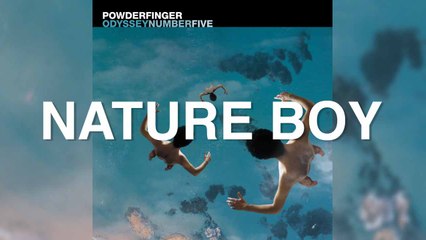 Powderfinger - Nature Boy
