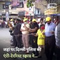 Watch How Delhi Police Did The Mock Anti-Terrorist Operation In Sadar Bazar