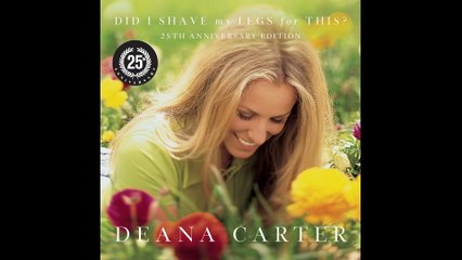 Deana Carter - Just What You Need