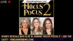 Disney Reveals Who Else Is Joining 'Hocus Pocus 2′ – See the Cast! - 1breakingnews.com