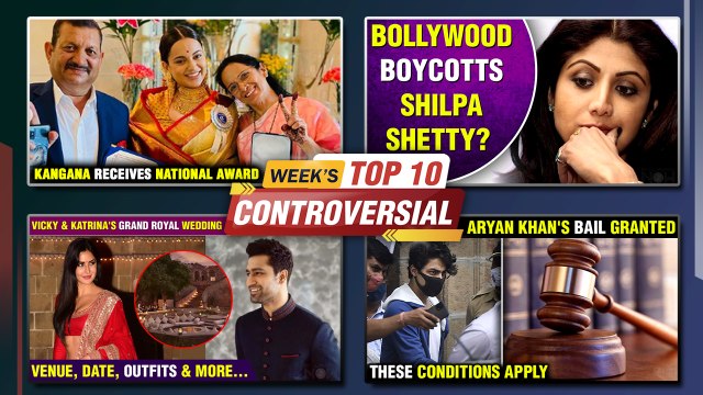 Kangana Receives National Award, Aryan Khan Case Update,Bollywood Boycotts Shilpa|Week's Top 10 News