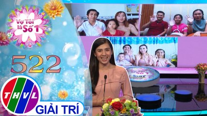 Vợ tôi là số 1 (31/10/2021)