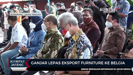 Ganjar Lepas Eksport Furniture ke Belgia