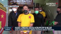 Kades Lembang Diduga Korupsi Rp 50 Miliar