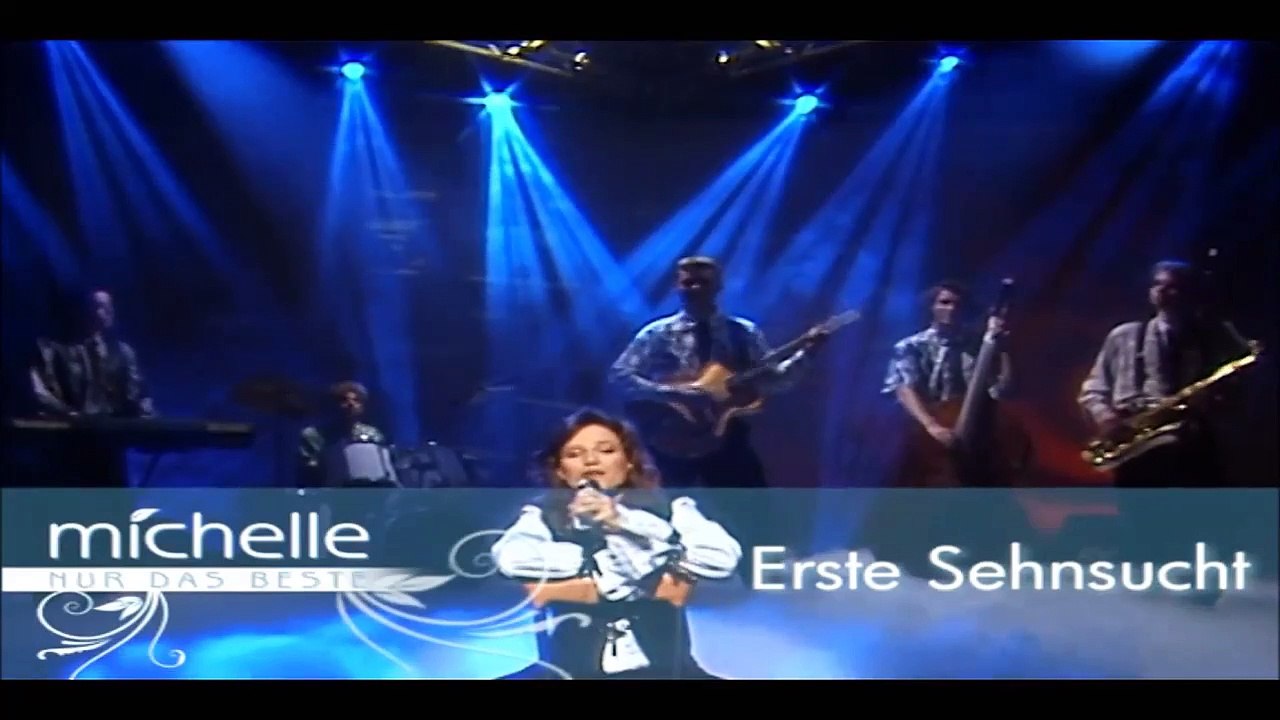 Michelle — Erste Sehnsucht | Michelle: NUR DAS BESTE