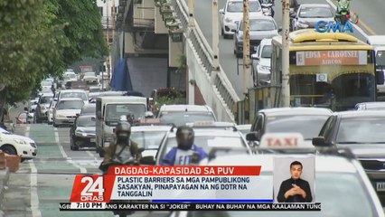 Plastic barriers sa mga pampublikong sasakyan, pinapayagan na ng DOTr na tanggalin | 24 Oras