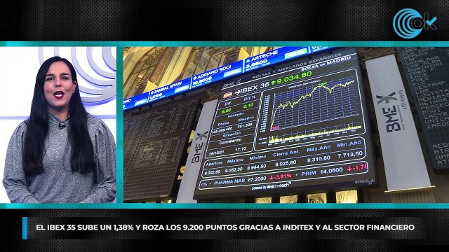 El Ibex 35 sube un 1,38% y roza los 9.200 puntos gracias a Inditex y al sector financiero