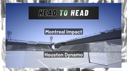 Montreal Impact vs Houston Dynamo: Both Teams To Score
