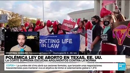 Informe desde Washington: Corte Suprema escuchó los argumentos contra la ley antiaborto de Texas