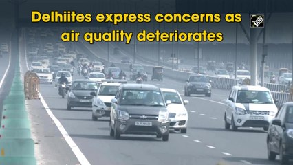 Delhiites express concern as air quality deteriorates