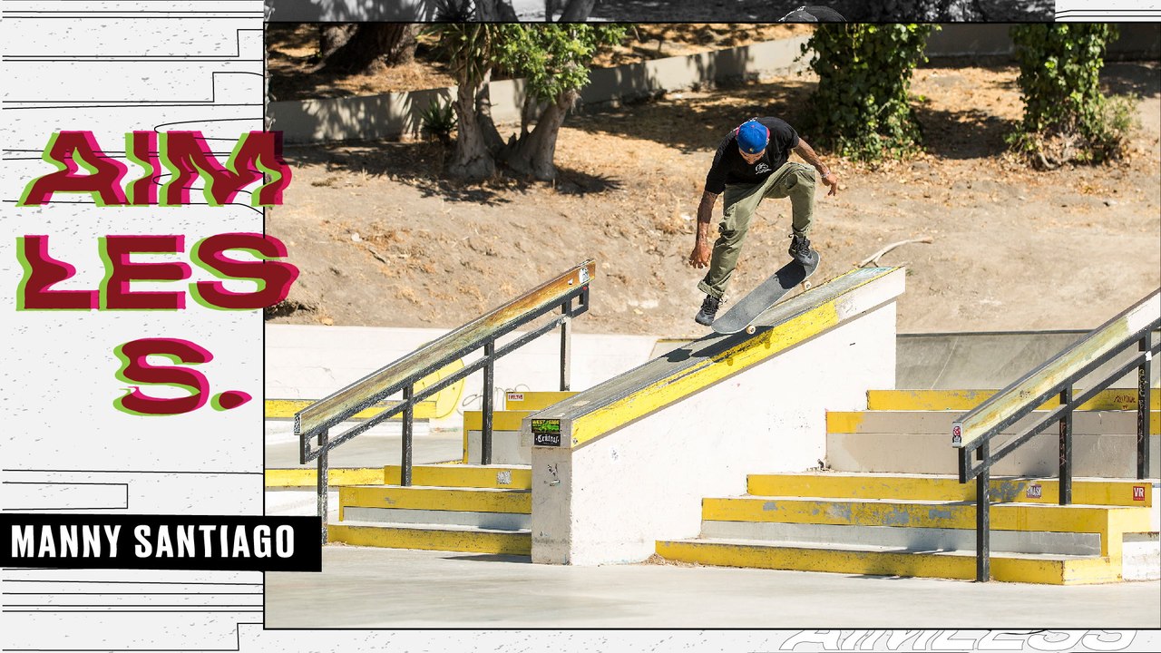 Manny Santiago's Secret to Longevity in Skateboarding | Aimless Episode 16