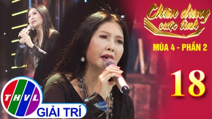 Chân dung cuộc tình Mùa 4 Phần 2 - Tập 18: Lời cuối - Họa Mi