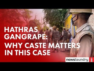 Download Video: Hathras Gangrape: Why does caste matter I Ground Report