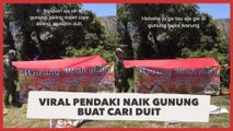 Viral Pendaki Naik Gunung Buat Cari Duit, Buka Warung Pecel Lele Pakai Tenda