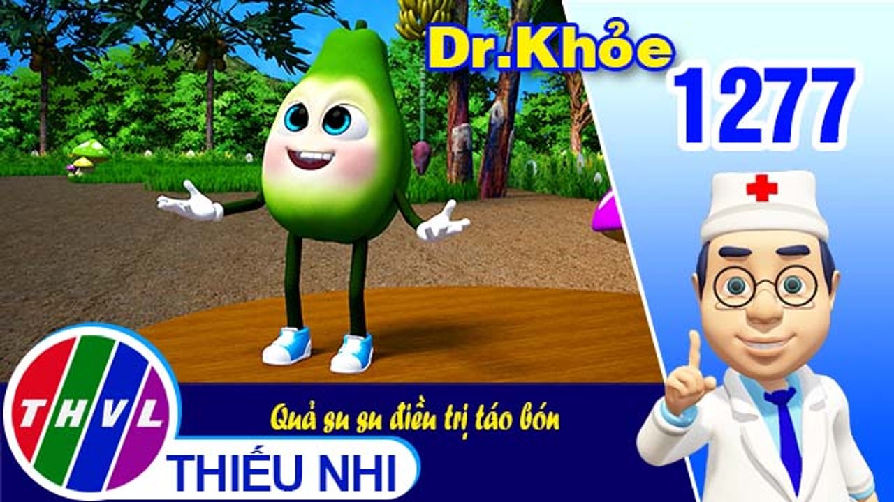 Dr. Khỏe - Tập 1277: Quả su su điều trị táo bón
