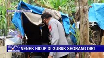 Nenek 80 Tahun Hidup Sendiri di Gubuk Tak Layak Berukuran 2x3 Meter