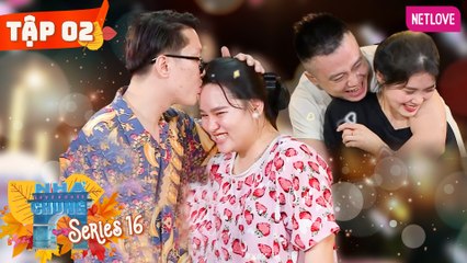 Ngôi Nhà Chung | Love House - Mùa 16 - Tập 02