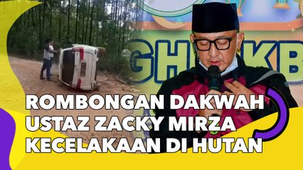 Rombongan Dakwah Ustaz Zacky Mirza Kecelakaan di Tengah Hutan
