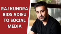 Shilpa Shetty's husband Raj Kundra bids adieu to social media