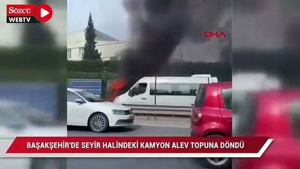 Download Video: Başakşehir'de seyir halindeki kamyon alev topuna döndü