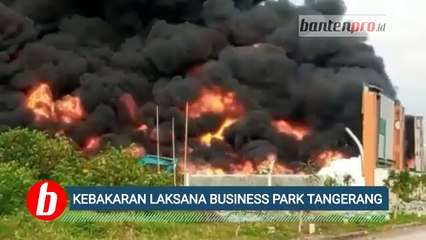 Kebakaran Pergudangan Laksana Business Park Tangerang