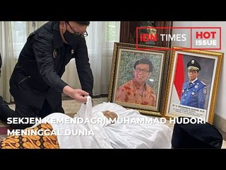 SEKJEN KEMENDAGRI MUHAMMAD HUDORI MENINGGAL DUNIA