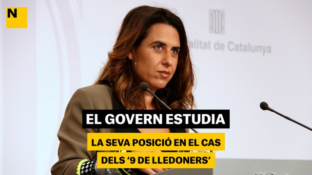 El Govern estudia la seva posició en el cas dels ‘9 de Lledoners’