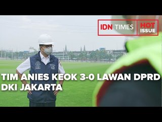 COBA LAPANGAN LATIH JIS, TIM ANIES KEOK 3-0 LAWAN DPRD DKI JAKARTA