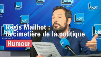 Régis Mailhot : le cimetière de la politique