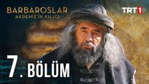 Barbaroslar Akdeniz'in Kılıcı 7. Bölüm