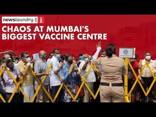 A near stampede: How Mumbai’s biggest vaccination centre was overwhelmed | Ground Report