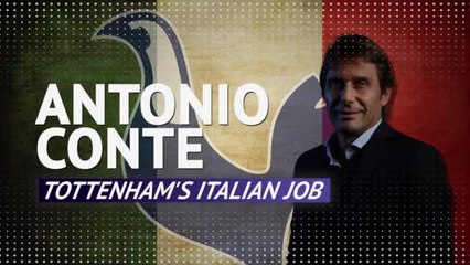 Antonio Conte - Tottenham's Italian Job