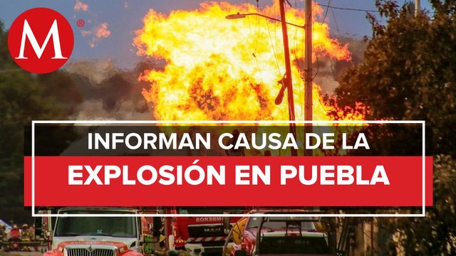 Pipa de Hidro Gas habría provocado fuga que causó explosión en Puebla, reporta Pemex