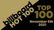BILLBOARD CHART | Billboard Hot 100 Top Singles This Week (November 6th, 2021)