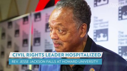 Rev. Jesse Jackson Hospitalized After Falling and Hitting His Head at Howard University