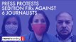 Press fraternity protests sedition FIR against six journalists