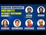 Buffering Democracy: India and its internet shutdowns