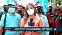 Buruh Demo di Depan Istana Merdeka Tuntut Kenaikan Upah dan Cabut Omnibus Law!
