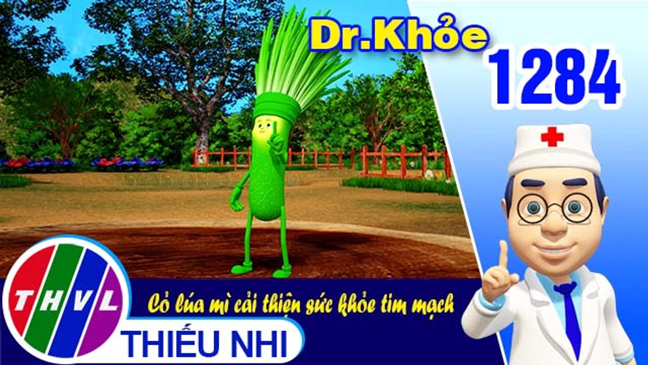 Dr. Khỏe - Tập 1284: Cỏ lúa mì cải thiện sức khỏe tim mạch