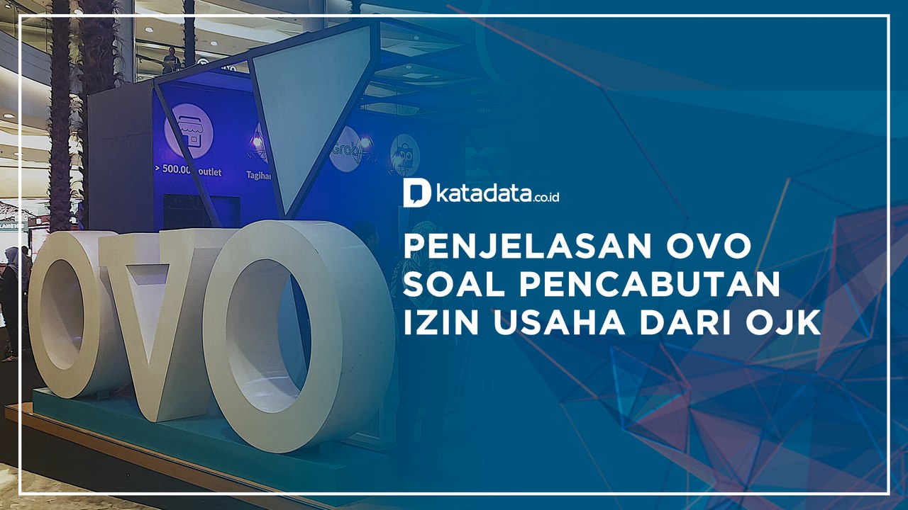 Penjelasan Ovo Soal Pencabutan Izin Usaha dari OJK | Katadata Indonesia