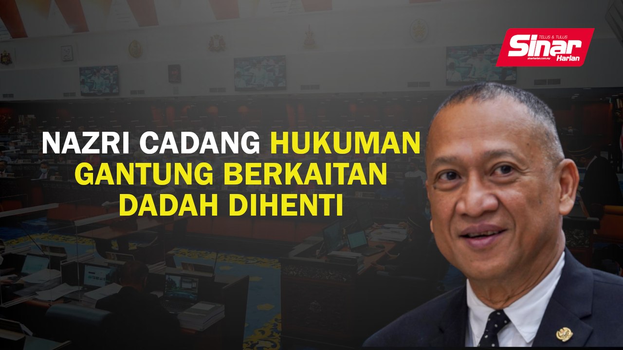 Nazri cadang hukuman gantung berkaitan dadah di...