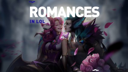 Romances in League of Legends That Make All Singles Jealous