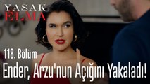 Ender, Arzu'nun açığını yakaladı! - Yasak Elma 118. Bölüm