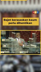 Henti bentang bajet berasaskan kaum, gesa Xavier