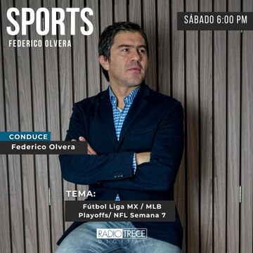 R13Sports: Fútbol Liga MX / MLB Playoffs/ NFL Semana 7