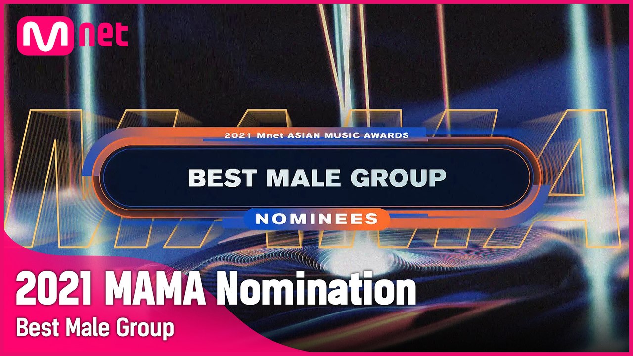 [2021 MAMA Nominees] Best Male Group