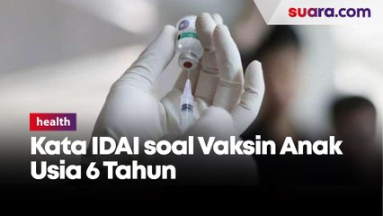 Anak Usia 6-11 Tahun Sudah Bisa Divaksinasi Covid-19, Ini Jenis Vaksin yang Akan Digunakan